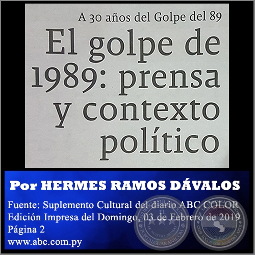 EL GOLPE DE 1989: PRENSA Y CONTEXTO POLTICO - Por HERMES RAMOS DVALOS - Domingo, 03 de Febrero de 2019